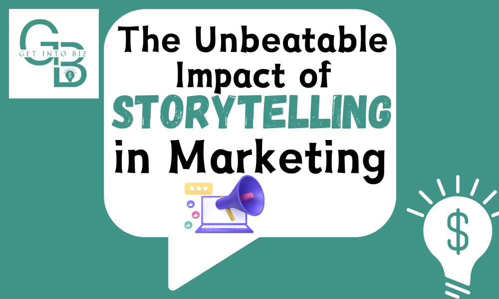 The Unbeatable Impact of storytelling in marketing